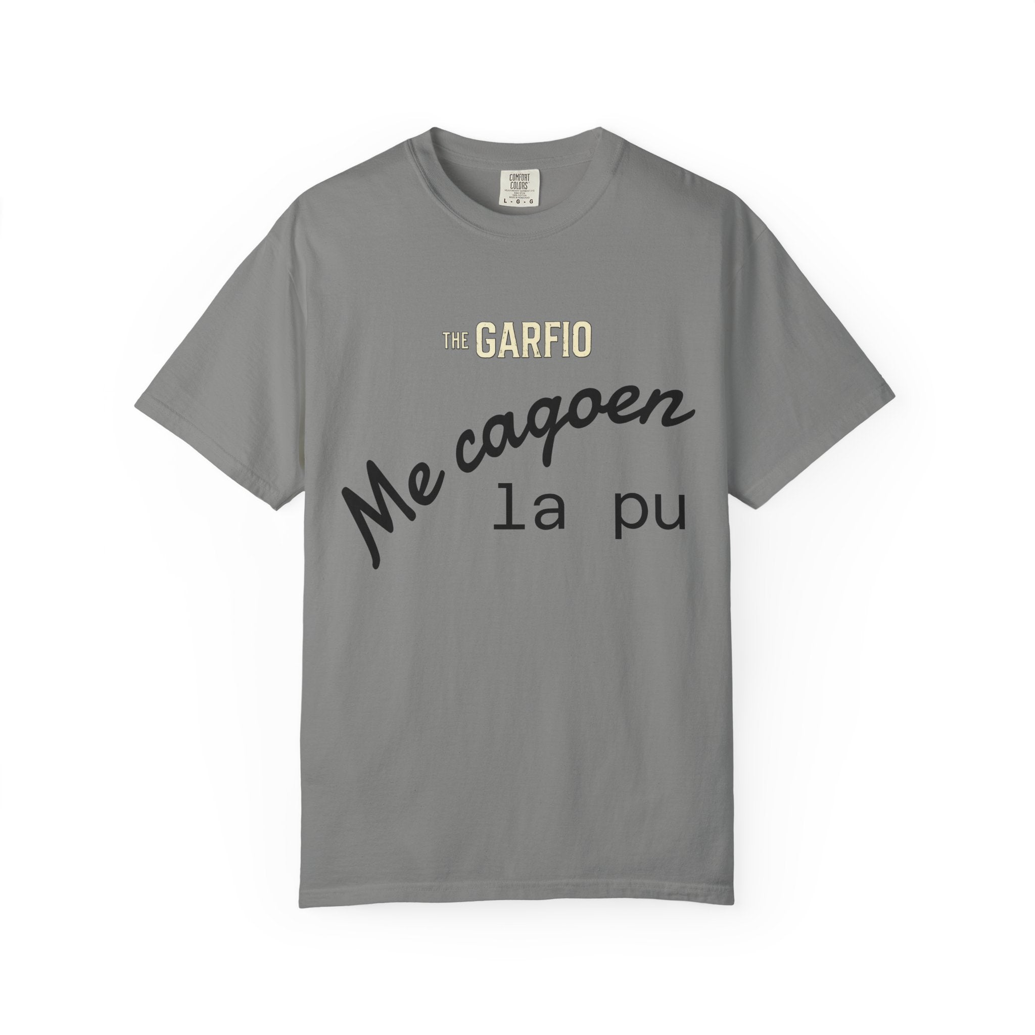 Me Cago En La Pu Unisex T-Shirt - Garfio Design